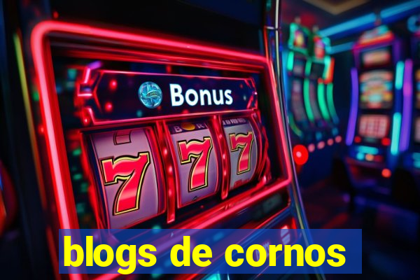 blogs de cornos